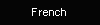 French